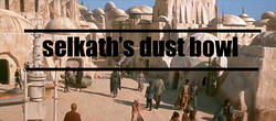 selkaths dust bowl